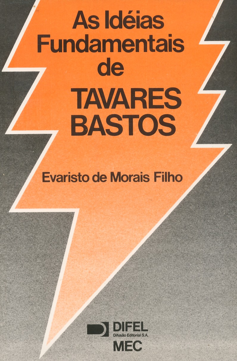 As Idéias Fundamentais de Tavares Bastos, 1979